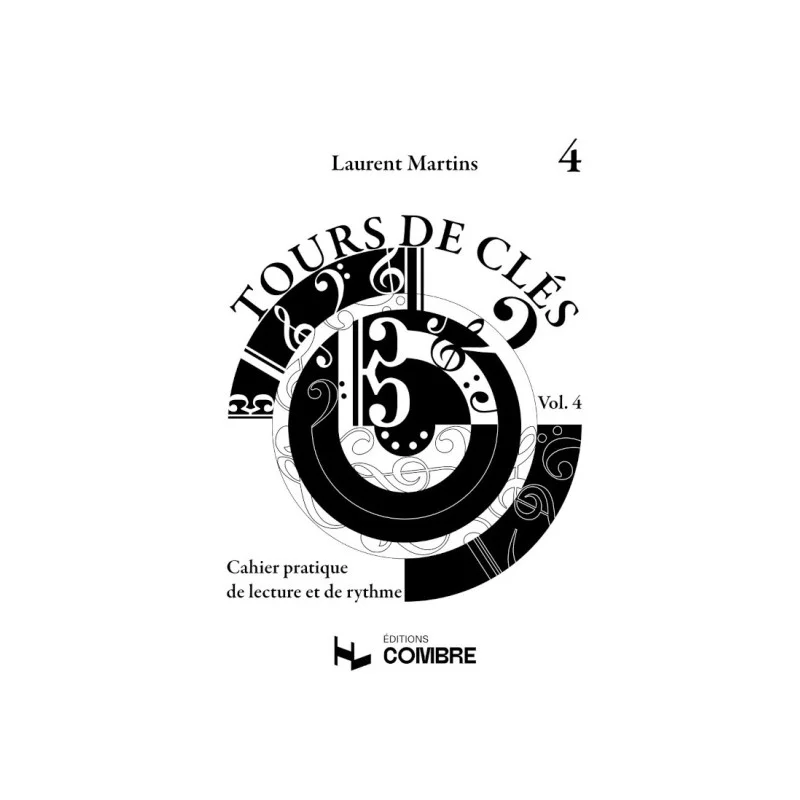 TOURS DE CLES VOL 4 - LAURENT MARTIN Achetez Aujourd'hui