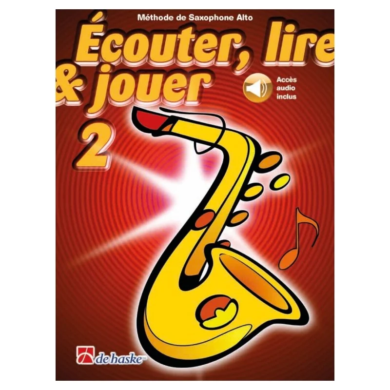 Retour Gratuit ECOUTER LIRE JOUER 2 SAXO ALTO