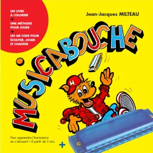 Commander Maintenant Hohner Méthode Musicabouche Par Jean-Jacques Milteau + Harmonica Happy Color
