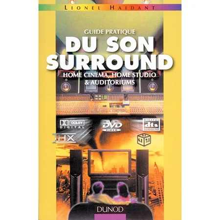 Achetez Aujourd'hui Guide pratique du son surround par Lionel HAIDANT