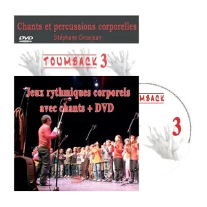 Remise TOUMBACK 3 - Chants et percussions corporelles - CD + DVD