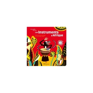Populaire Les Instruments d’Afrique - Livre + CD