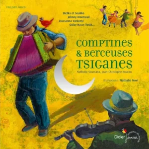 Comptines et berceuses tsiganes - Livre + CD Offre Exclusive