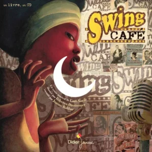 Authentique Swing Café - Conte Musical - Livre + CD