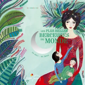 Usine Directe Les plus belles berceuses du monde - Livre