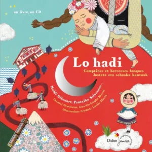 Authentique Lo hadi - Comptines et berceuses basques - Livre + CD