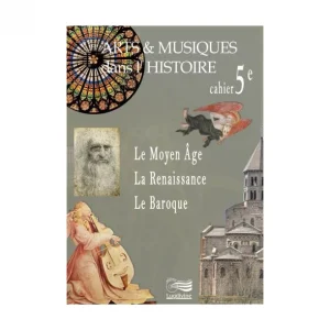 Produit De Marque Arts et Musiques dans l‘Histoire - Vol 2/3/4 - Le cahier de l‘élève 5ème