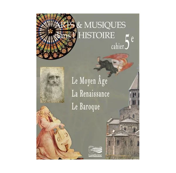 Produit De Marque Arts et Musiques dans l‘Histoire - Vol 2/3/4 - Le cahier de l‘élève 5ème