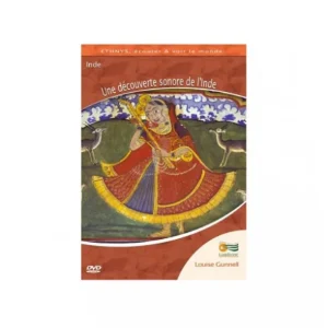 Une découverte sonore de l‘Inde - DVD Commander Maintenant