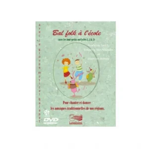 Bon Marché Bal folk à l‘école - Musiques de nos provinces - Livret + DVD + CD
