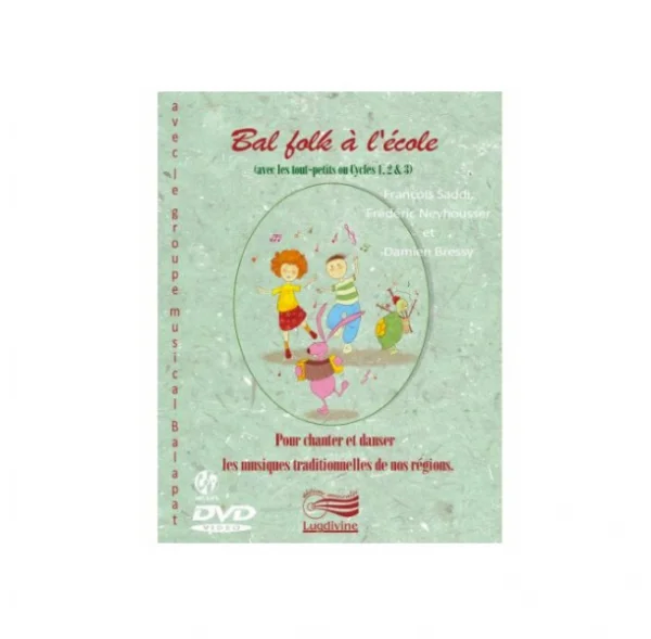 Bon Marché Bal folk à l‘école - Musiques de nos provinces - Livret + DVD + CD