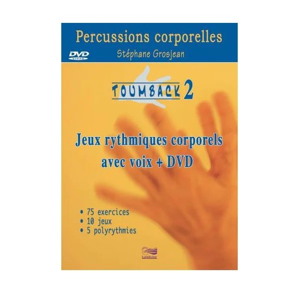 TOUMBACK 2 - Percussions corporelles - Livre + DVD Vente Directe