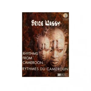 Rythmes du Cameroun - Brice Wassy - Livre + CD Prix Cassé